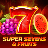 5 Super Sevens & Fruits